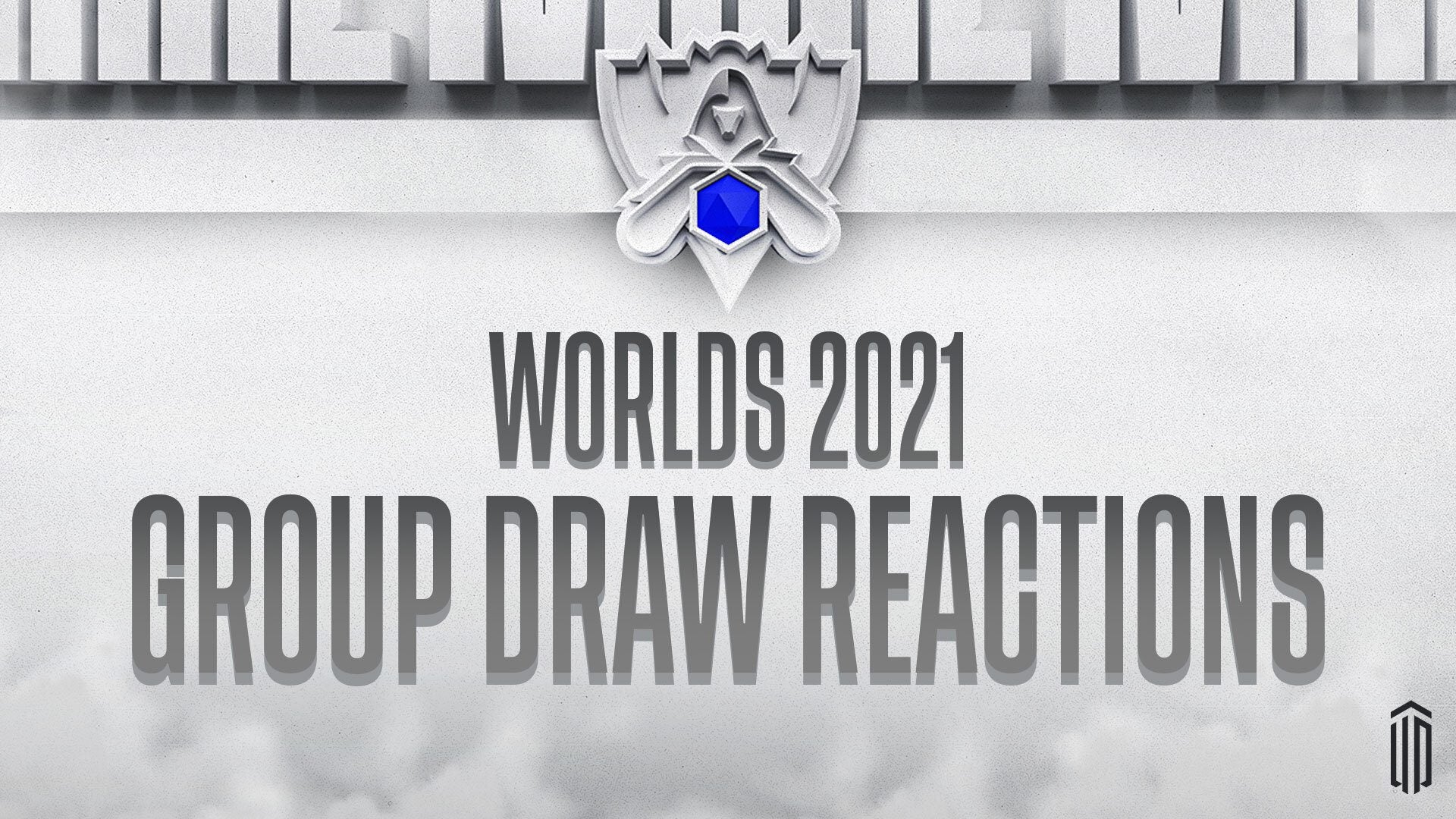 Worlds 2021 group draw roundtable | Results, reactions and analysis